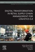 Cover: Digital Transformation in Retail Supply Chain Management for Logistics 5.0 - Elsevier