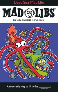 Enlarge image Cover: Deep Sea Mad Libs - Bantam Books