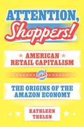 Cover: Attention, Shoppers! - Princeton University Press