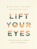 Cover: Lift Your Eyes - Harvest House Publishers,U.S.