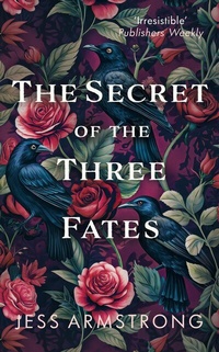 Abbildung von: The Secret of the Three Fates - Allison & Busby