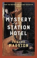 Cover: Mystery at the Station Hotel - Allison & Busby