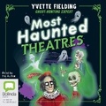 Cover: Most Haunted Theatres - Bolinda Audio Books