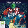 Cover: Nush and the Stolen Emerald - Bolinda Audio Books