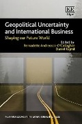 Cover: Geopolitical Uncertainty and International Business - Edward Elgar Publishing