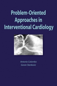 Enlarge image Cover: Problem Oriented Approaches in Interventional Cardiology - CRC Press