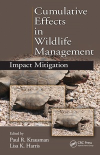 Abbildung von: Cumulative Effects in Wildlife Management - CRC Press