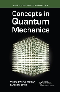 Enlarge image Cover: Concepts in Quantum Mechanics - Chapman and Hall