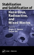 Cover: Stabilization and Solidification of Hazardous, Radioactive, and Mixed Wastes - CRC Press