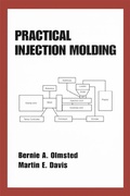 Cover: Practical Injection Molding - CRC Press