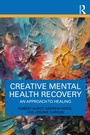 Cover: Creative Mental Health Recovery - Routledge