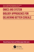 Cover: Omics and System Biology Approaches for Delivering Better Cereals - CRC Press