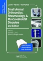 Cover: Small Animal Orthopedics, Rheumatology and Musculoskeletal Disorders - CRC Press