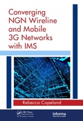 Cover: Converging NGN Wireline and Mobile 3G Networks with IMS - Auerbach