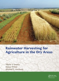 Bild vergrößern Bild: Rainwater Harvesting for Agriculture in the Dry Areas - CRC Press