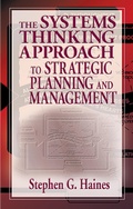 Cover: The Systems Thinking Approach to Strategic Planning and Management - CRC Press