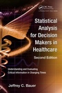 Cover: Statistical Analysis for Decision Makers in Healthcare - Productivity Press
