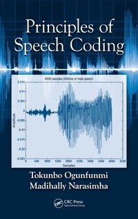 Enlarge image Cover: Principles of Speech Coding - CRC Press