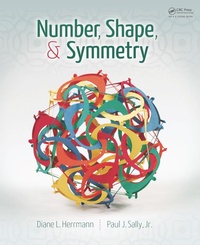Enlarge image Cover: Number, Shape, & Symmetry - CRC Press