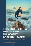Bild: A Wandering Dance through the Philosophy of Graham Parkes - Bloomsbury Academic