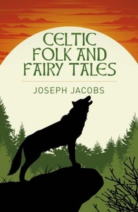Abbildung von: Celtic Folk and Fairy Tales - Arcturus