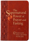 Cover: The Supernatural Power of Prayer and Fasting - BroadStreet Publishing
