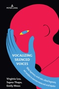 Abbildung von: Vocalizing Silenced Voices - Peter Lang Verlag
