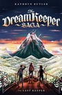Cover: The Last Keeper (The Dream Keeper Saga Book 5), Volume 5 - Crossway Books