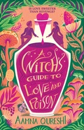 Cover: A Witch's Guide to Love and Poison - Hodder Children's Books