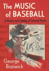 Abbildung von: The Music of Baseball - McFarland & Co Inc