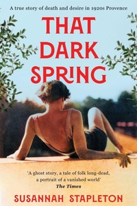 Enlarge image Cover: That Dark Spring - Picador