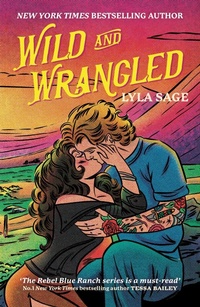 Enlarge image Cover: Wild and Wrangled - Quercus Publishing