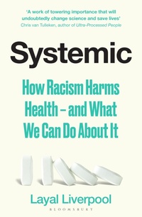 Enlarge image Cover: Systemic - Bloomsbury Publishing PLC
