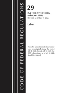 Abbildung von: Code of Federal Regulations, TITLE 29 LABOR OSHA 1910.1000-END, Revised as of July 1, 2023 - Rowman & Littlefield Publishers