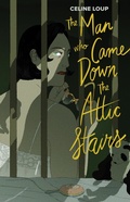 Cover: The Man Who Came Down the Attic Stairs - Boom Entertainment
