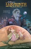 Cover: Jim Henson's Labyrinth: Coronation Vol. 3 - Boom Entertainment