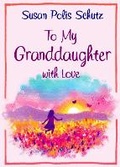 Cover: To Granddaughter with Love - Blue Mountain Arts