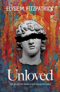 Enlarge image Cover: Unloved - Faithlife Corporation