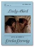 Cover: Lady Bird Screenplay Book - A24 Films LLC