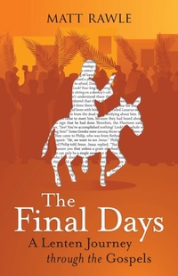 Enlarge image Cover: Final Days, The - Abingdon Press