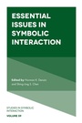 Cover: Essential Issues in Symbolic Interaction - Emerald Publishing Limited