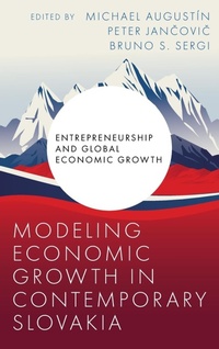 Enlarge image Cover: Modeling Economic Growth in Contemporary Slovakia - Emerald Publishing Limited