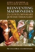 Cover: Reinventing Maimonides in Contemporary Jewish Thought - The Littman Library of Jewish Civilization