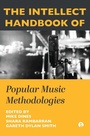 Cover: The Intellect Handbook of Popular Music Methodologies - Intellect Books