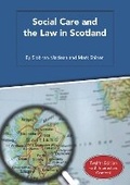 Cover: Social Care and the Law in Scotland - Kirwin Maclean Associates Ltd