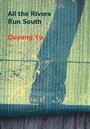 Cover: All the Rivers Run South - Puncher & Wattmann