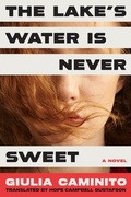 Cover: The Lake's Water is Never Sweet - Spiegel & Grau
