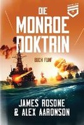 Cover: Die Monroe-Doktrin - Front Line Publishing Inc