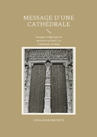 Bild vergrößern Bild: Message d'une Cathédrale - BoD - Books on Demand - Frankreich
