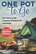Cover: One Pot To Go - Le Verlag